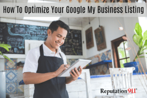 how to optimize your google my business listing reputation 911