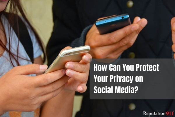 How Can You Protect Your Privacy on Social Media