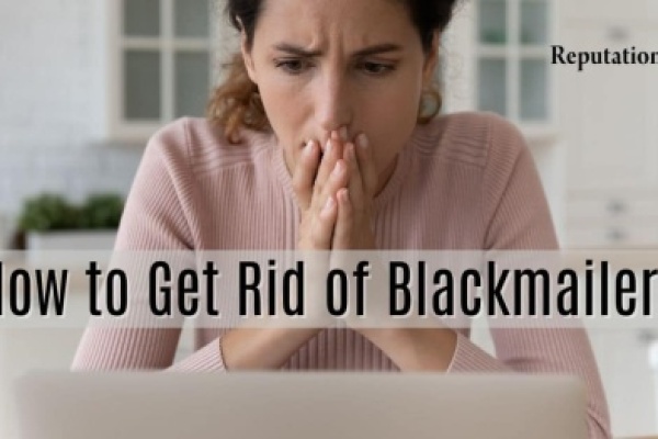 how to get rid of blackmailers