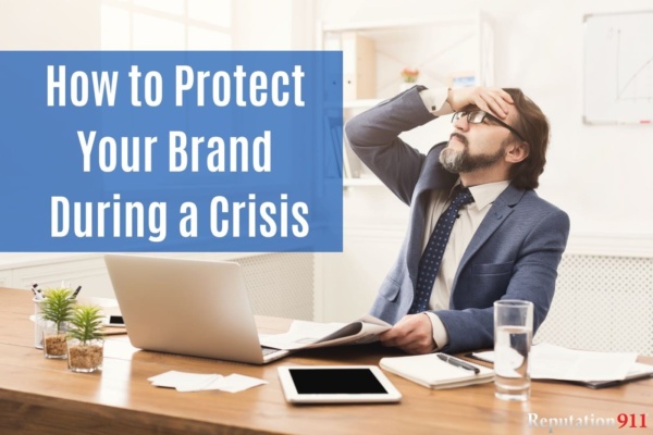 How to Protect Your Brand During a Crisis
