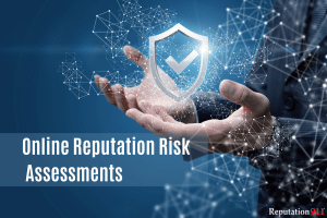 Online Reputation Risk Assessment Services | Reputation911