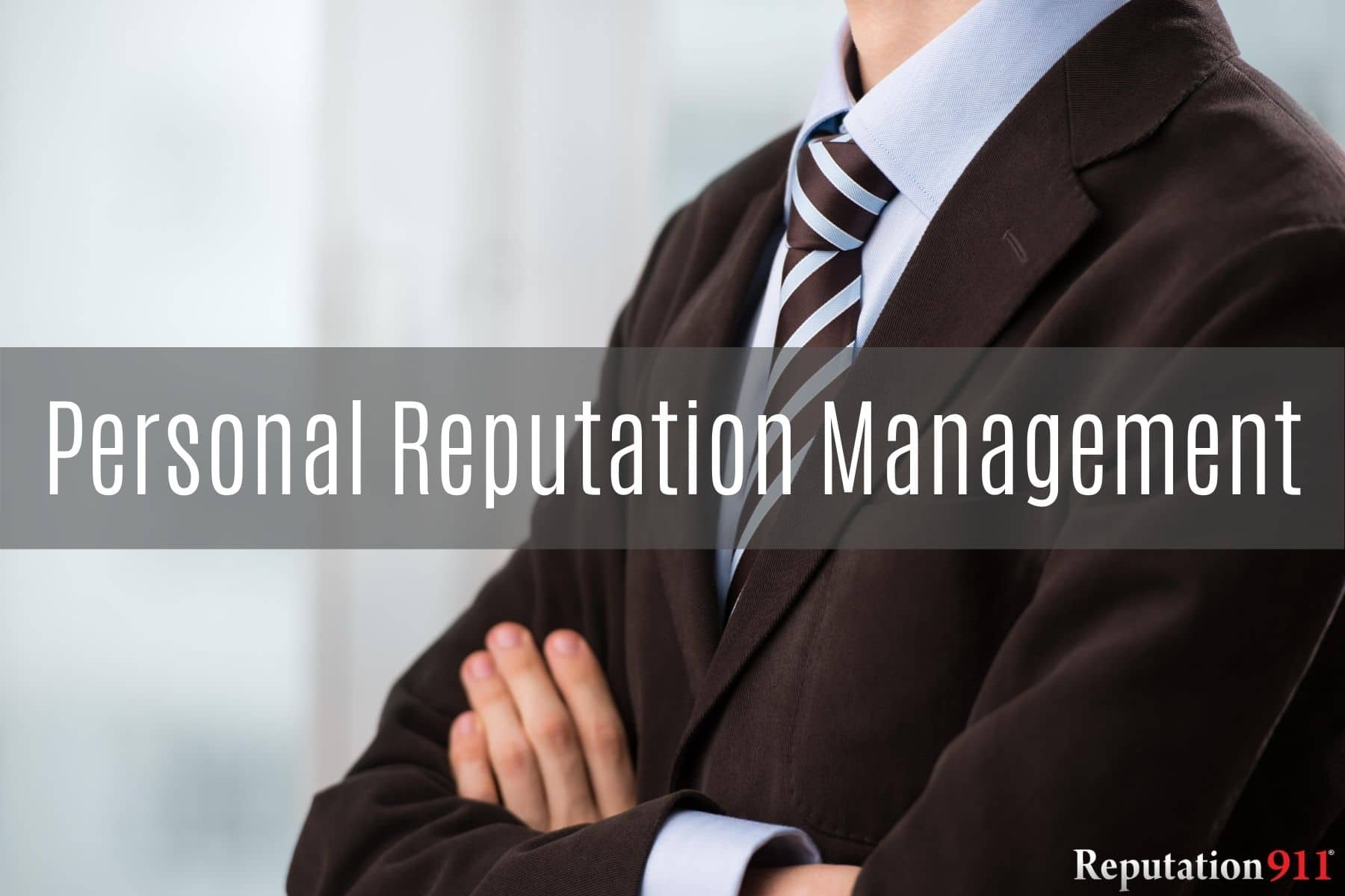 Personal Reputation Management