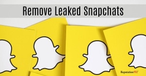 Leaked Snapchats: Removal From All Online Platforms