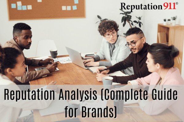 brand reputation analysis, reputation analysis, reputational analysis, online reputation analysis