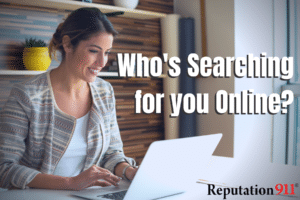 Who is Searching for You Online