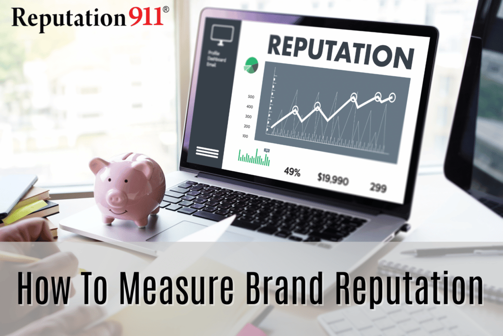 How To Measure Brand Reputation Reputation911 4651