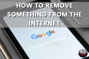 how to remove something from the internet